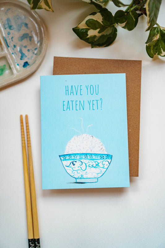 Have You Eaten Yet Greeting Card with Rice Bowl and chopsticks next to it