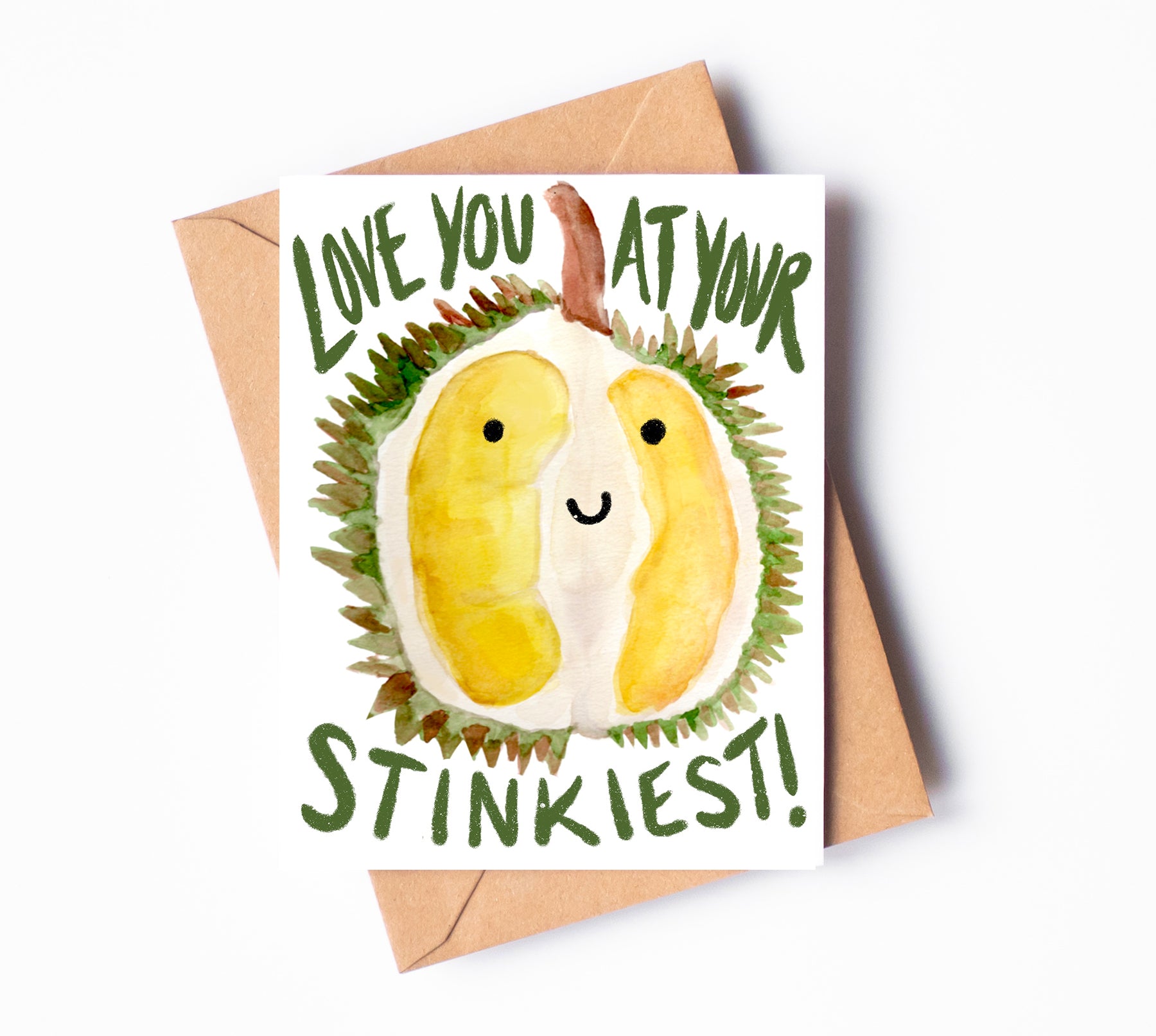A watercolor greeting card with a cut open green and yellow durian and the phrase "Love you at your stinkiest!"
