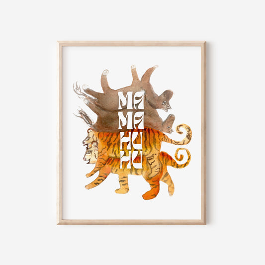 Mamahuhu (Horse Horse Tiger Tiger) Art Print With Text