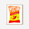 A print of a spicy bag of chips, drawn with red-yellow flames and smiling spicy foods, including a chili with sunglasses. "Yeet Hay" is written across the top of the bag, and below is written, "The best tasting food!"